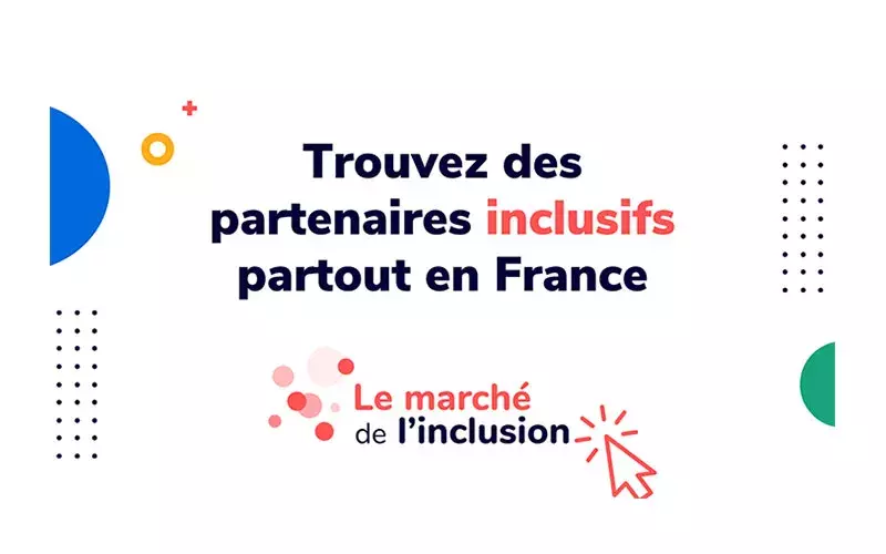 Trouvez des partenaires inclusifs partout en France - Le Marché de l'inclusion