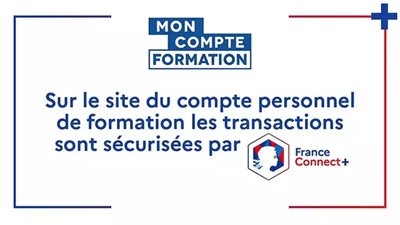 France Connect + pour sécuriser l’utilisation de votre compte personnel de formation (CPF)