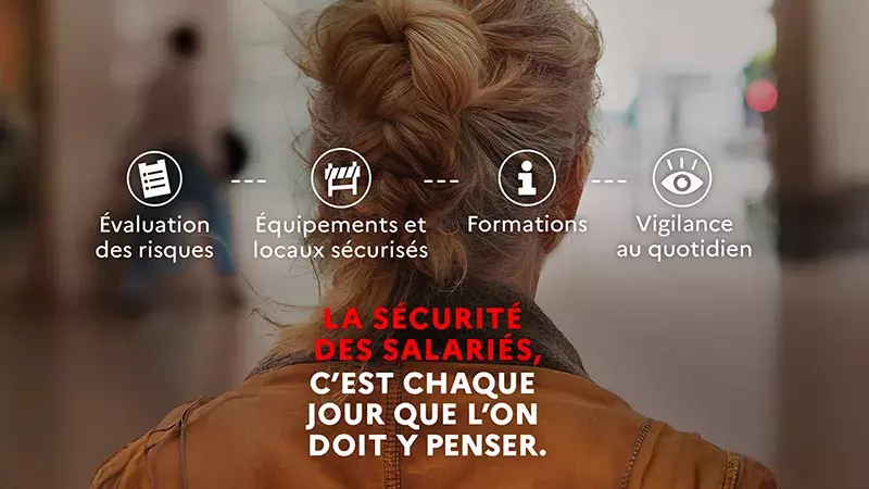 Évaluation des risques, équipements et locaux sécurisés, formations, vigilance au quotidien : la sécurité des salariés, c'est chaque jour que l'on doit y penser.